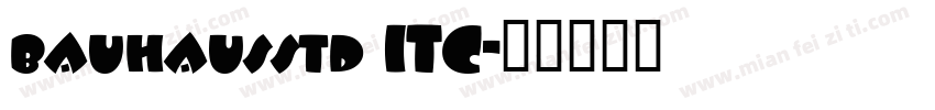 bauhausstd ITC字体转换